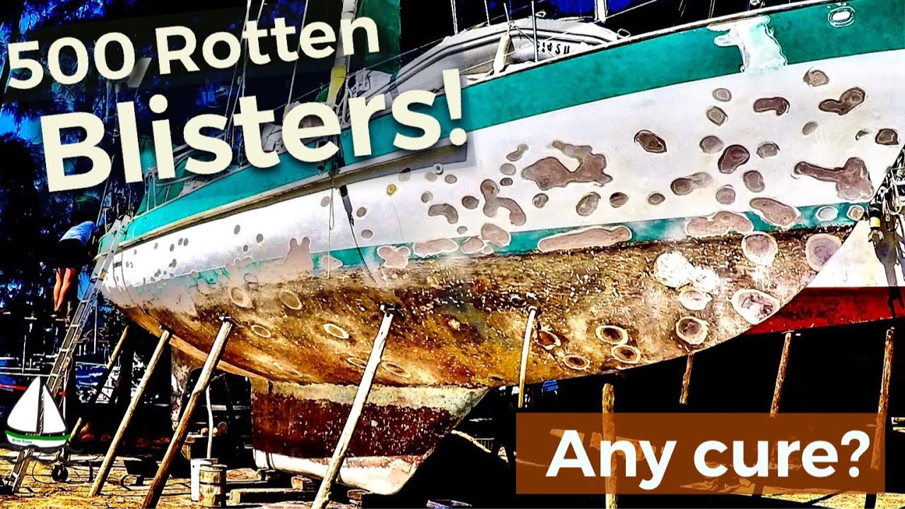 500 ROTTEN, FESTERING Blisters!! - Blister Repair on a Fiberglass Sail boat! (Patrick Childress 59)